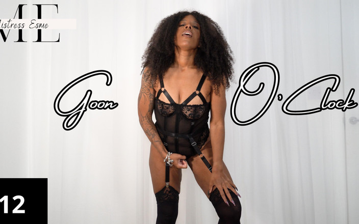 Mistress Esme: Goon o hodině