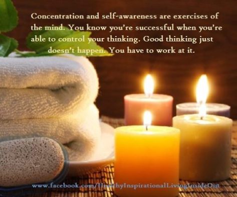 Raise the level of your life with thinking good thoughts.