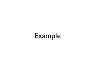Example
 