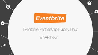 #hAPIhour 
 