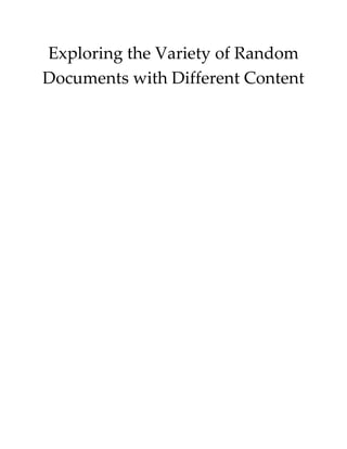 Exploring the Variety of Random
Documents with Different Content
 