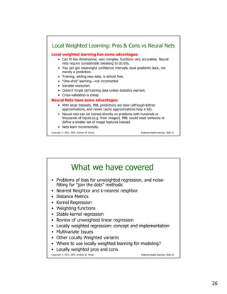 Instance-based learning (aka Case-based or Memory-based or non-parametric)