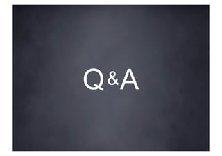 Q &A
 
