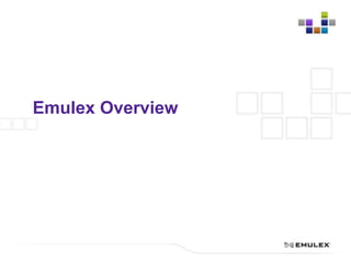 Emulex Overview