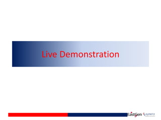 Live Demonstration
 