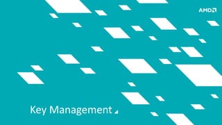 Key Management
 