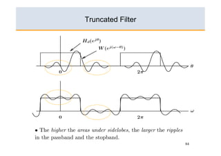 Truncated Filter




                   84
 
