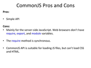 Save	
  The	
  Child	
  Modularized	
  With	
  RequireJS	
  
Lis?ng	
  modules	
  in	
  conﬁg.js	
  
 