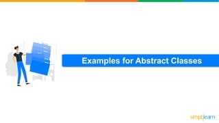 Examples for Abstract Classes
 