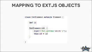 mapping to extjs objects
 