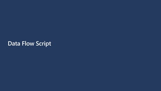 Data Flow Script
 