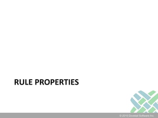 Rule Properties