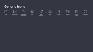 Generic Icons
To do Source code Color outside
of the lines
blog Send
message
docs mobile browser Love
letter
connection
 