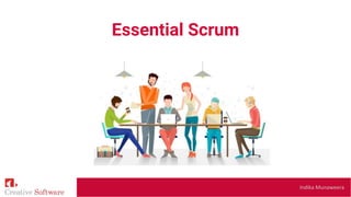 Essential Scrum
Indika Munaweera
 