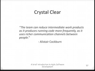 Continuous IntegrationContinuous integration (CI) implements continuous processes of applying quality control — small pieces of effort, applied frequently.Supported by a CI system with lots of automated tests, builds and other generated artifacts.Benefits:Increases transparencyIncreases cooperation and communicationEnables people to work on same code50A brief introduction to Agile Software Development