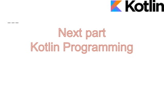 Exploring Kotlin language basics for Android App development