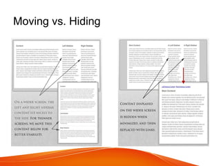 Moving vs. Hiding
 