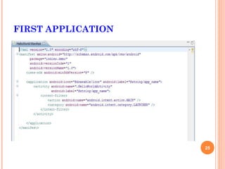 FIRST APPLICATION




                    25
 