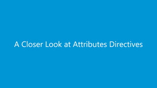 www.edureka.co/angular-jsEDUREKA ANGULAR 2 CERTIFICATION TRAINING
A Closer Look at Attributes Directives
 
