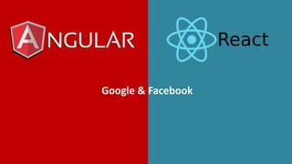 Google & Facebook
 