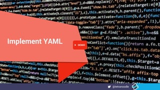Implement YAML DEMO
@tetranoodle
 