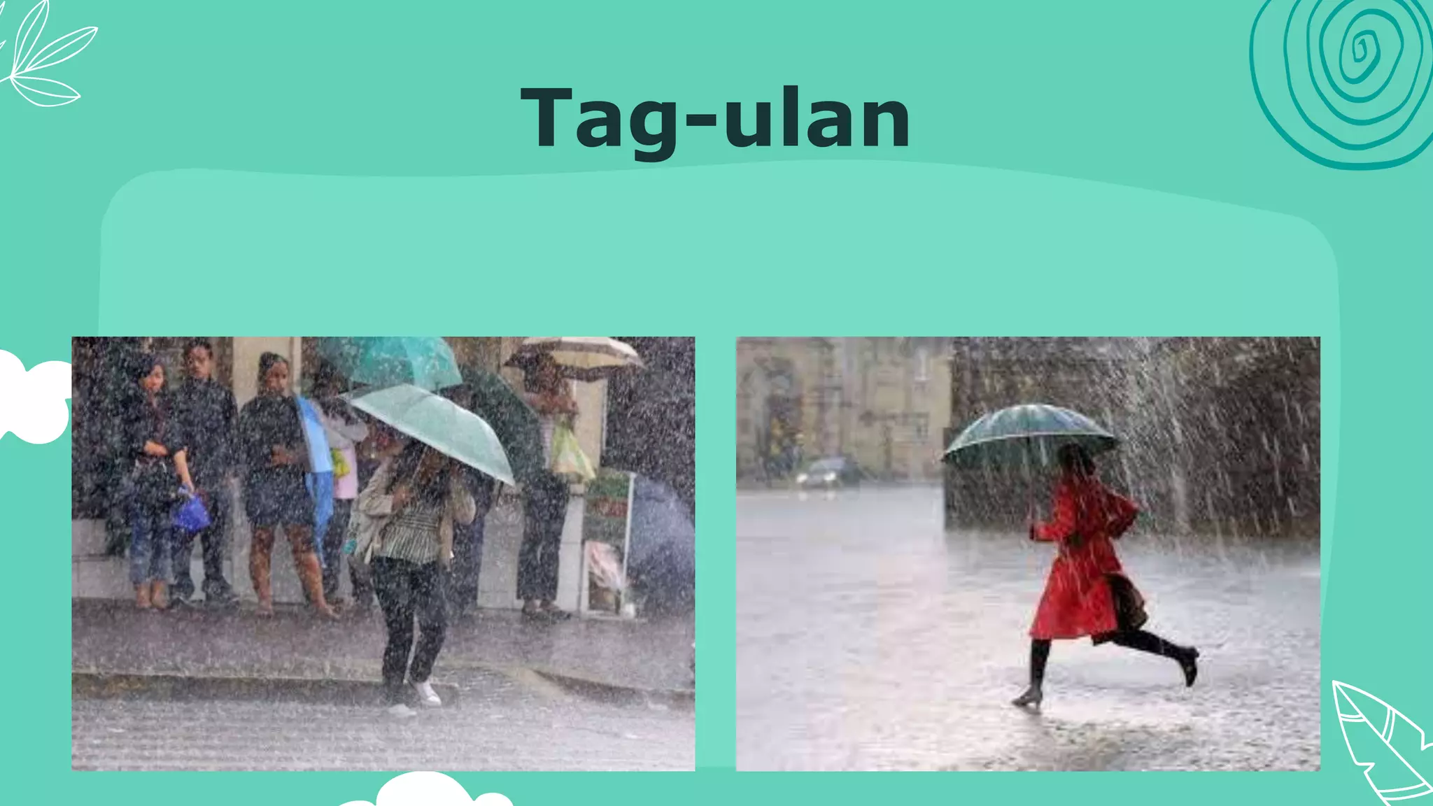 Tag-ulan
 