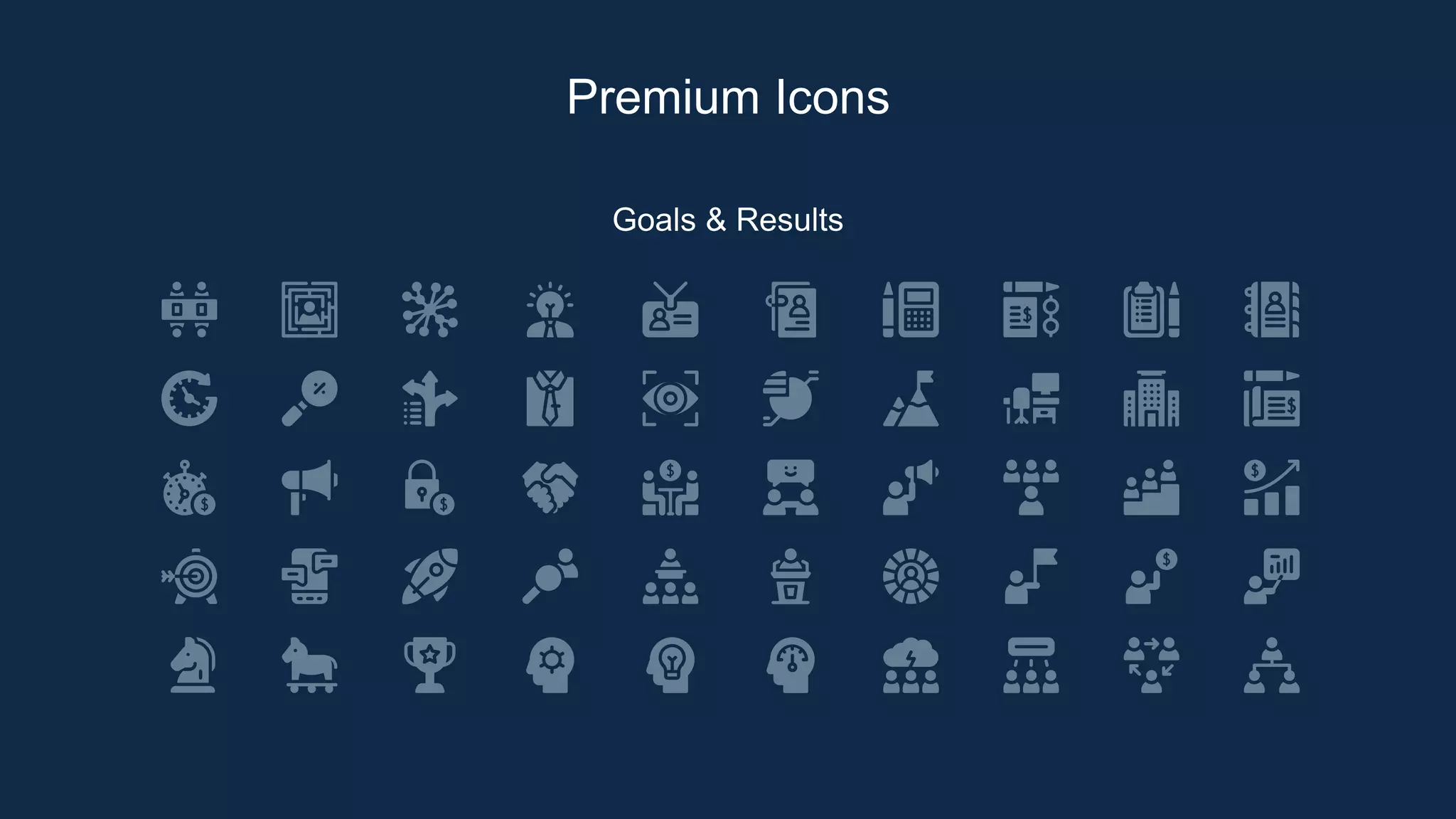 Goals & Results
Premium Icons
 