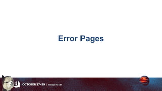 Error Pages
 