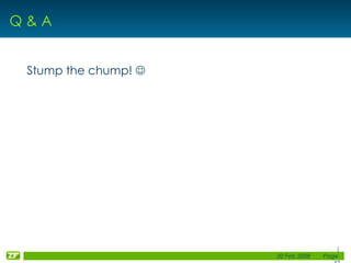 Q & A Stump the chump!   