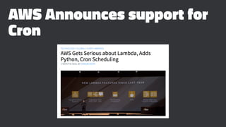 AWS Announces support for
Cron
 
