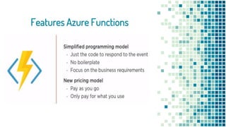 Features Azure Functions
 