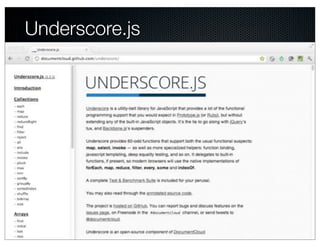 Underscore.js
 