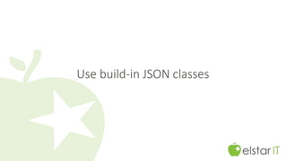 Use build-in JSON classes 
 