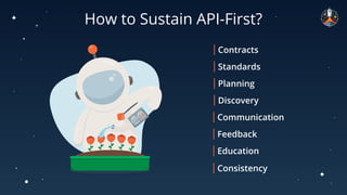 How to Sustain API-First?
 
