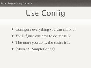 Better Perl Practices