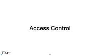 Access Control
101
 