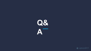 opticon2017
Q&
A
 