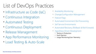 •
•
•
•
•
•
•
•
•
•
•
•
•
•
http://www.itproguy.com/devops-practices/
 