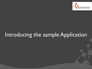 Introducing the sample Application
3
 