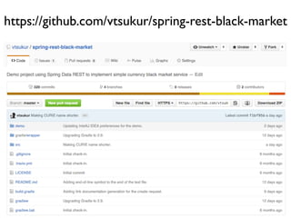 46
Thanks!
Questions?
https://github.com/vtsukur/spring-rest-black-market
 