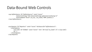 Data-Bound Web Controls
 