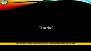 THANKS
If you feel that it is helpful and worthy to share with others then please like and share the same.
 