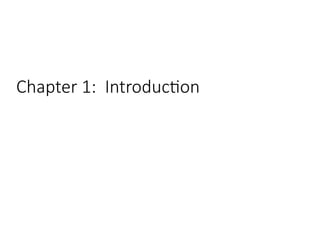 Chapter 1: Introduction
 