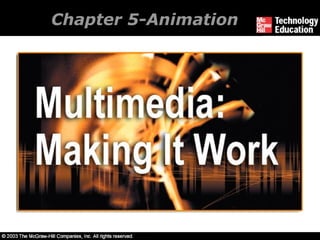 Chapter 5-Animation
 