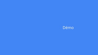 Démo
 
