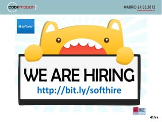 http://bit.ly/softhire

                         41/44
 