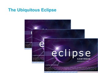 The Ubiquitous Eclipse
 