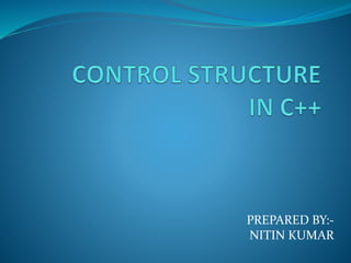 PREPARED BY:-
NITIN KUMAR
 