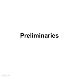 Preliminaries
 