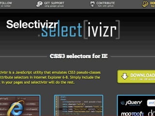 Selectivizr
 